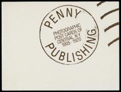 Penny Publishing: Photographic Post Cards of Central N.Y. 1905-1920